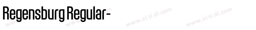 Regensburg Regular字体转换 Regensburg Regular字体转换